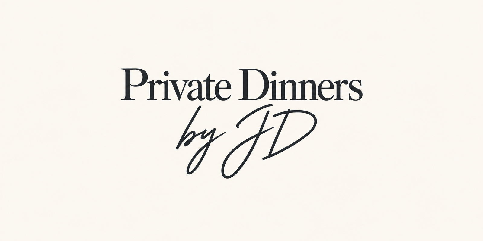 Private Dinners by JD